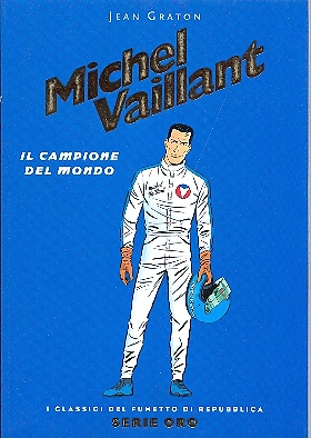 Repubblica - Serie ORO n.27 - MICHEL VAILLANT: Il campione del m