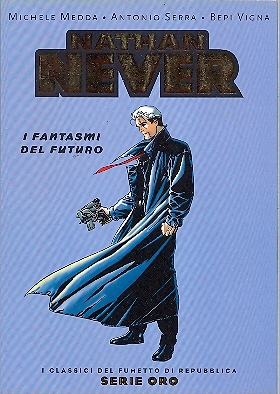 Repubblica - Serie ORO n.33 - NATHAN NEVER: I fantasmi del futur