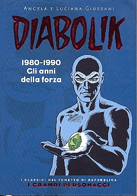 Repubblica Grandi Personaggi - Diabolik n.3 - 1980-1990 Gli anni