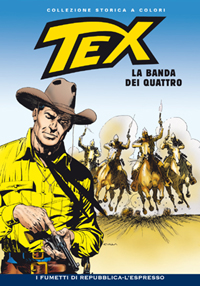 Tex collezione storica a colori 100 LA BANDA DEI QUATTRO
