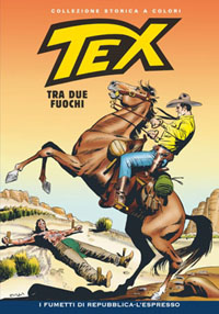 Tex collezione storica a colori  54 TRA DUE FUOCHI