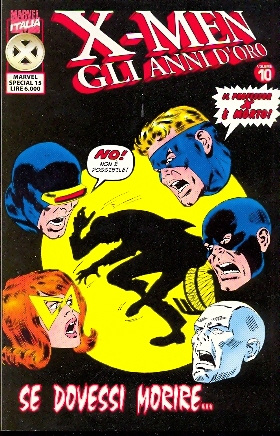 Marvel Special 15 X-Men Gli Anni D'oro 10