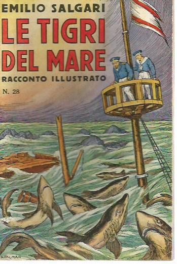 Emilio Salgari Racconto Illustrato n. 28 - Le Tigri del Mare