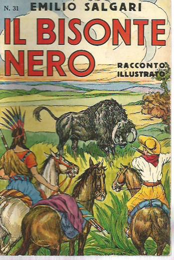 Emilio Salgari Racconto Illustrato n. 31 - Il Bisonte Nero