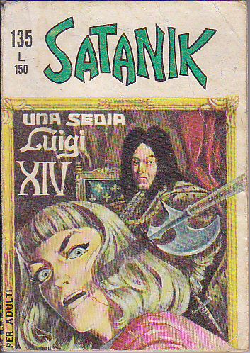 Satanik n.135 - Una zsedia Luigi XIV - 11/03/1970 Magnus