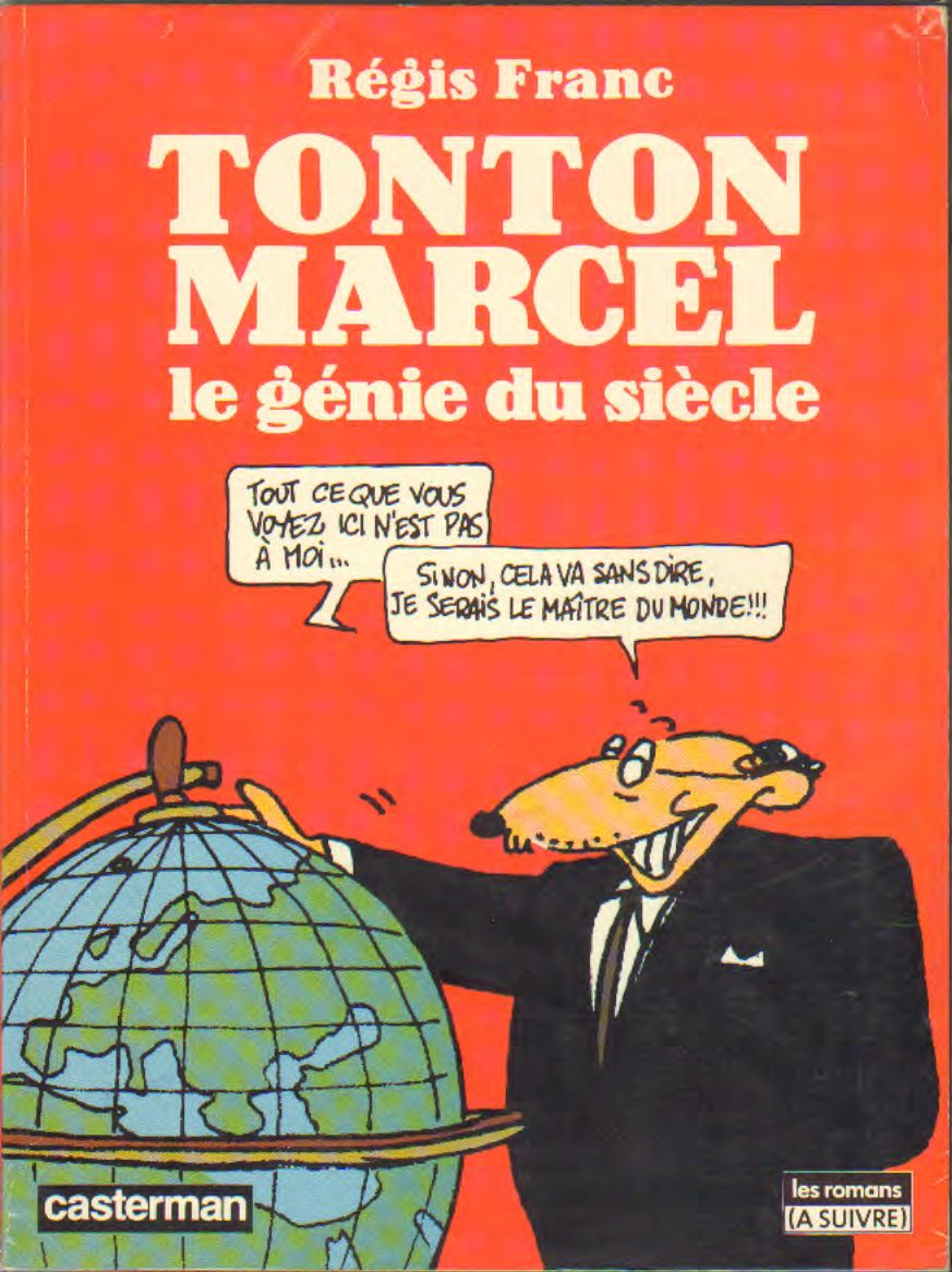 Franc - Tonton Marcel la gnie du sicle
