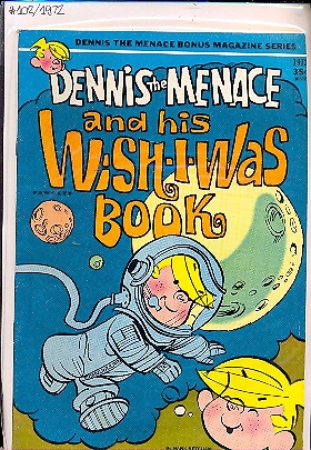 DENNIS THE MENACE AND WISH-I-WAS BOOK n.102