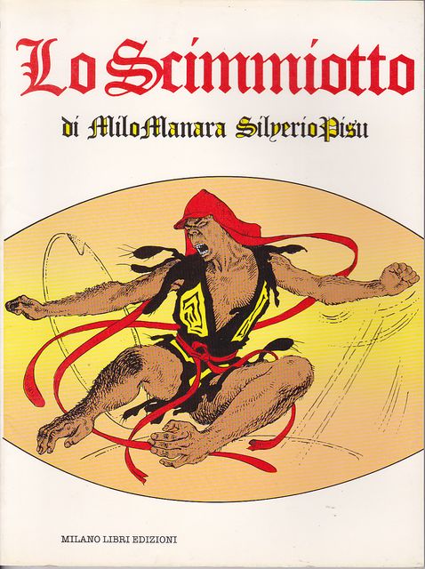 Lo Scimmiotto di Milo Manare e Silverio Pisu - Milano Libri Ediz