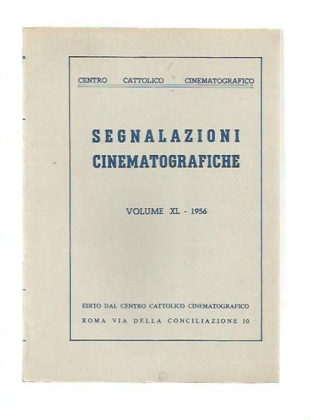 SEGNALAZIONI CINEMATOGRAFICHE Vol XL 1956