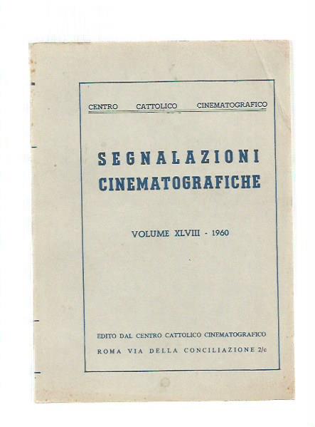 SEGNALAZIONI CINEMATOGRAFICHE Vol XLVIII 1960
