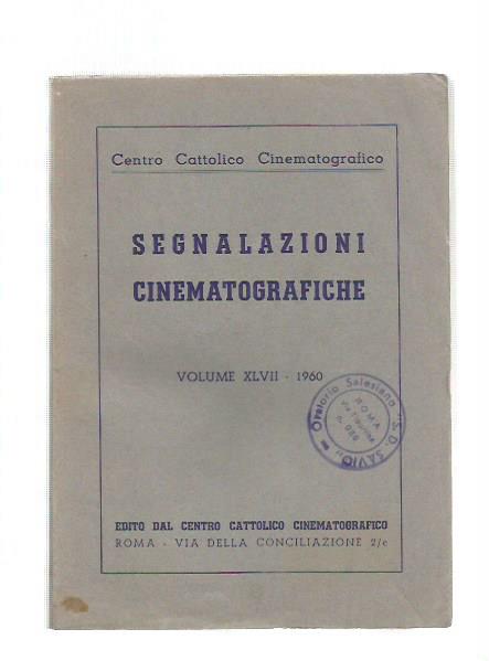 SEGNALAZIONI CINEMATOGRAFICHE Vol XLVII 1960