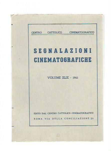 SEGNALAZIONI CINEMATOGRAFICHE Vol XLIX 1961
