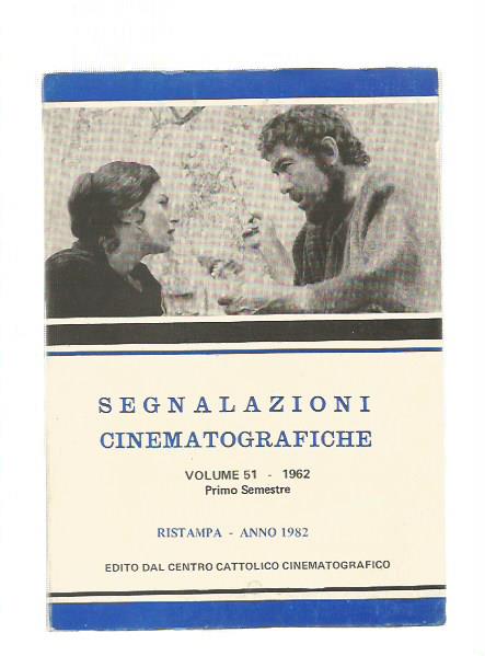 SEGNALAZIONI CINEMATOGRAFICHE Vol 51 1962