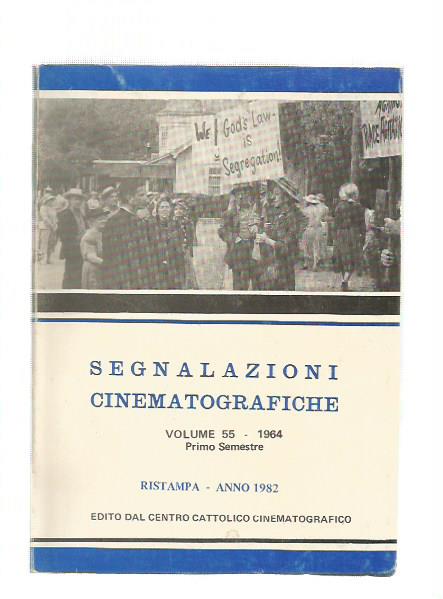 SEGNALAZIONI CINEMATOGRAFICHE Vol 55 1964