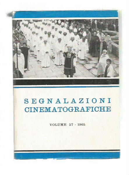 SEGNALAZIONI CINEMATOGRAFICHE Vol 57 1965