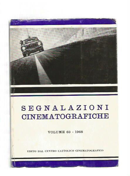 SEGNALAZIONI CINEMATOGRAFICHE Vol 63 1968