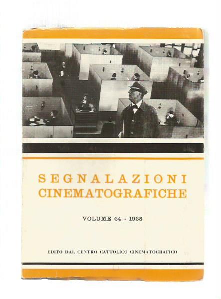 SEGNALAZIONI CINEMATOGRAFICHE Vol 64 1968