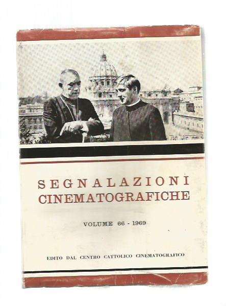 SEGNALAZIONI CINEMATOGRAFICHE Vol 66 1969