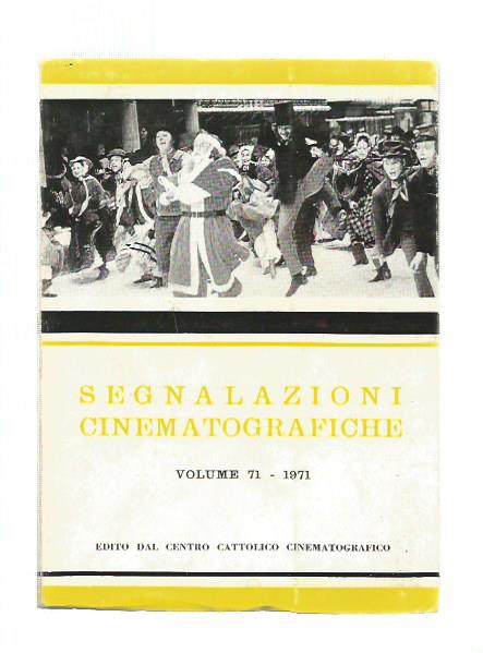 SEGNALAZIONI CINEMATOGRAFICHE Vol 71 1971