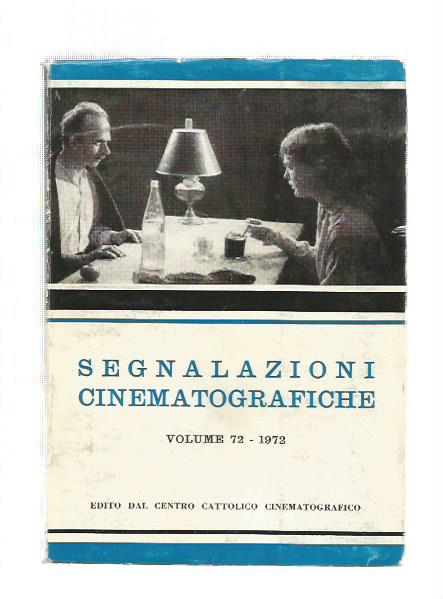 SEGNALAZIONI CINEMATOGRAFICHE Vol 72 1972