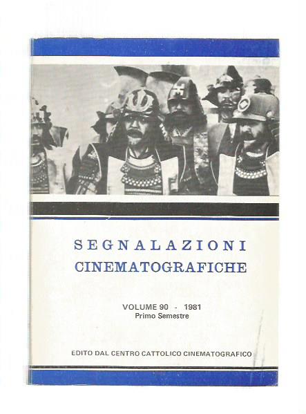 SEGNALAZIONI CINEMATOGRAFICHE Vol 90 1981