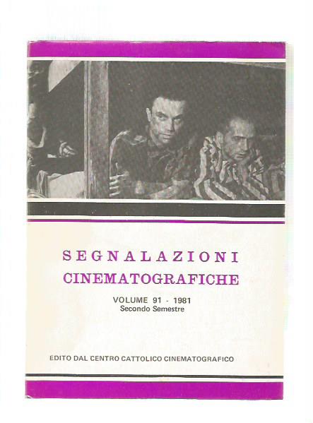 SEGNALAZIONI CINEMATOGRAFICHE Vol 91 1981