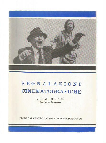 SEGNALAZIONI CINEMATOGRAFICHE Vol 93 1982