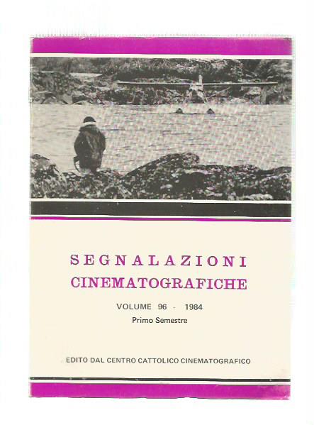 SEGNALAZIONI CINEMATOGRAFICHE Vol 96 1984