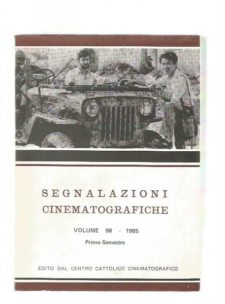 SEGNALAZIONI CINEMATOGRAFICHE Vol 98 1985