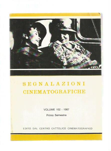 SEGNALAZIONI CINEMATOGRAFICHE Vol 102 1987