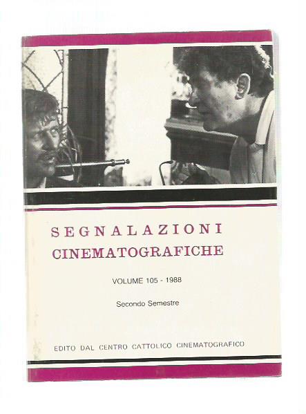 SEGNALAZIONI CINEMATOGRAFICHE Vol 105 1988