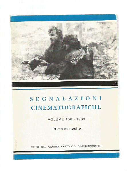SEGNALAZIONI CINEMATOGRAFICHE Vol 106 1989