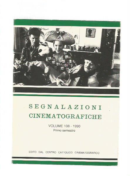 SEGNALAZIONI CINEMATOGRAFICHE Vol 108 1990