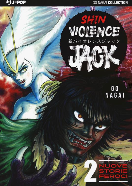 Shin Violence Jack 2