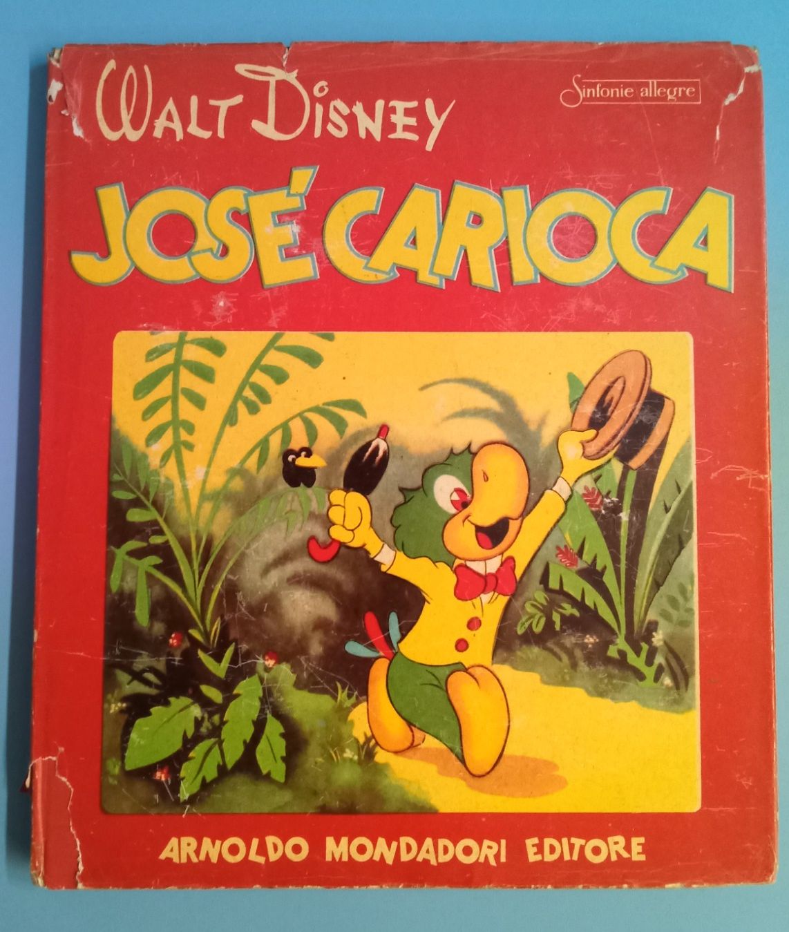 Walt Disney Jose Carioca - Collana Sinfonie allegre