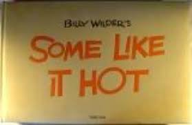 Some Like it hot - Billy Wilder's