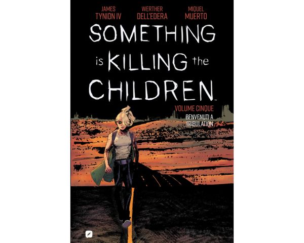 Something is killing the children 5