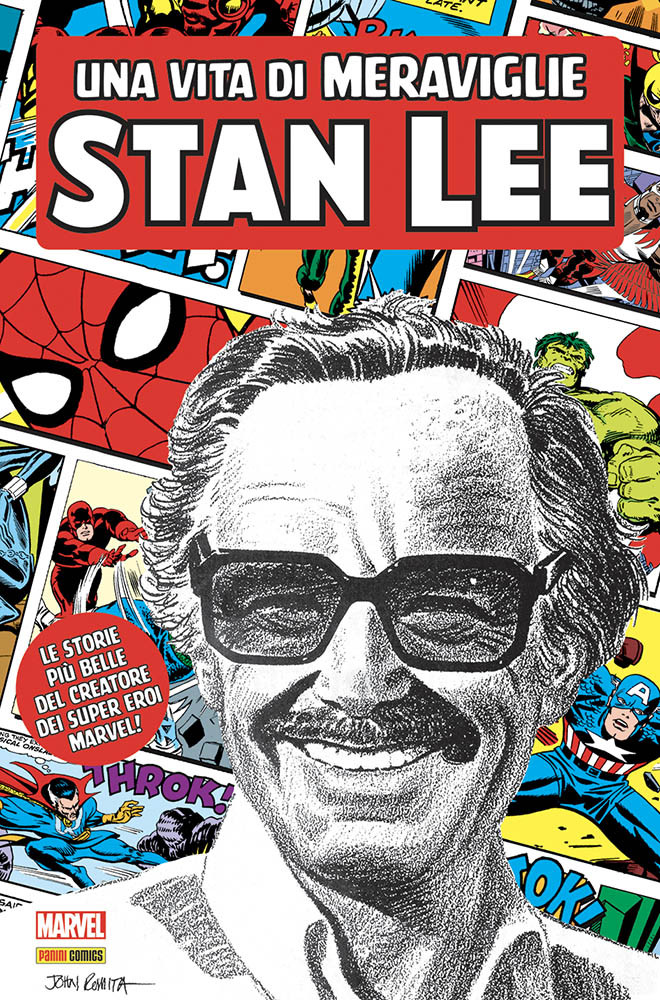 Stan Lee Una Vita Di Meraviglie