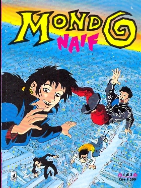 Mondo Naif n. 1/3 serie completa