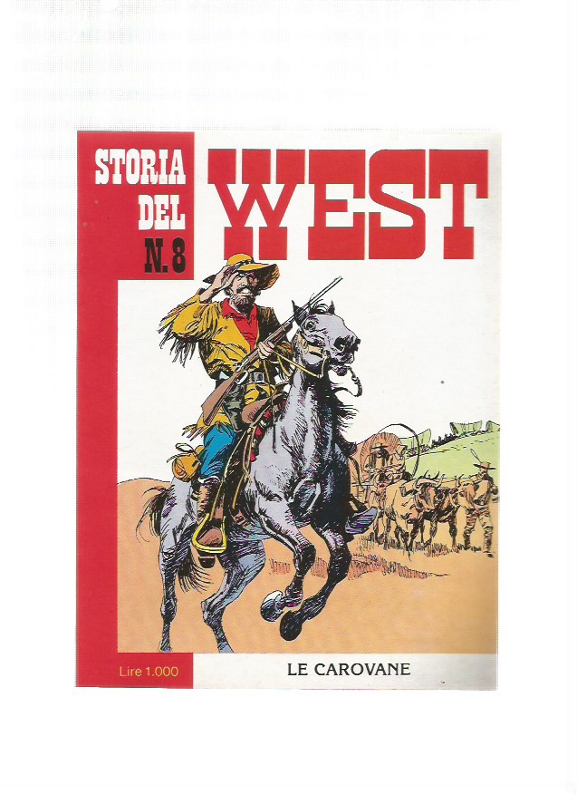 Storia del West n. 8 - Le carovane