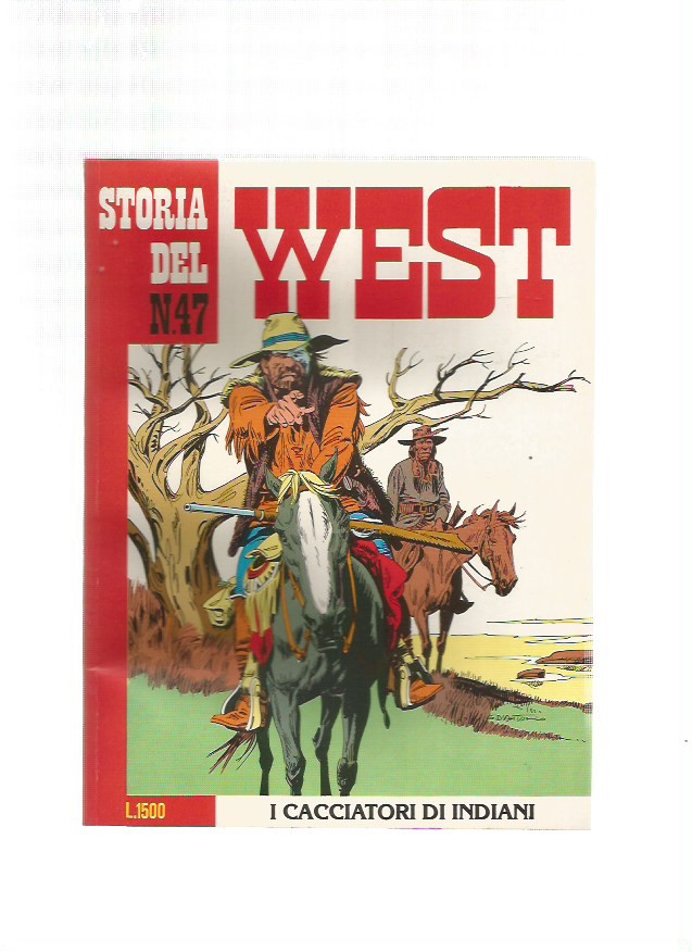Storia del West n.47 - I Cacciatori di Indiani