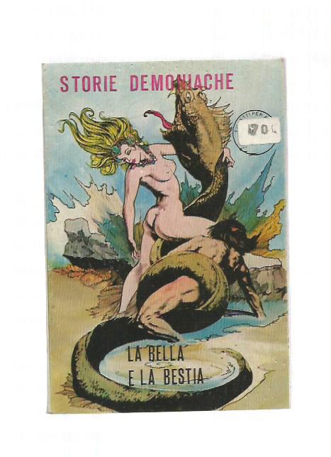 Storie demoniache n. 1 - La bella e la Bestia - Serafini