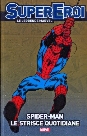 Supereroi le Leggende Marvel 21 - Spider-Man le strisce