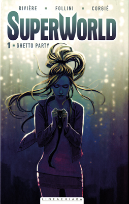 Superworld 1 Ghetto Party