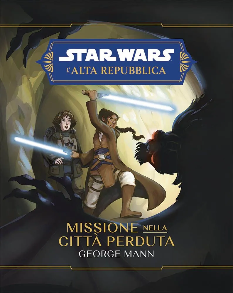 Star Wars Romanzi Alta Repubblica Missione Nella Citta' Perduta