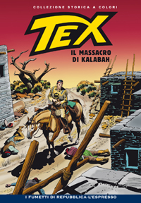 Tex collezione storica a colori 138 IL MASSACRO DI KALABAH