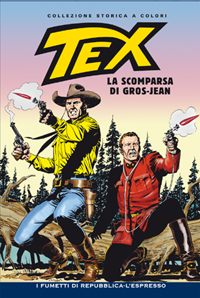 Tex collezione storica a colori 139 LA SCOMPARSA DI GROS-JEAN