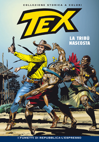 Tex collezione storica a colori 150 LA TRIBU' NASCOSTA
