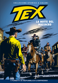 Tex collezione storica a colori 184 LA NOTTE DEL MASSACRO