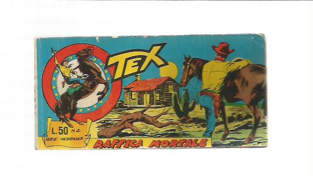 Tex  Serie Nebraska n. 4 - Raffica Mortale